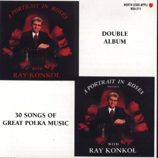 Ray Konkol "A Portrait In Roses And Vol. 2" Double Album - Click Image to Close